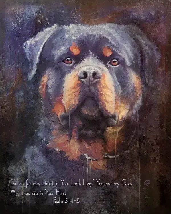Painting of a Rottweiler's face in deep violet and rust tones, with Psalm 31:14-15 lettered below